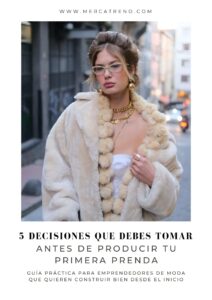 Guia Antes de producir tu 1ra prenda Crea tu marca de moda Mercatrend